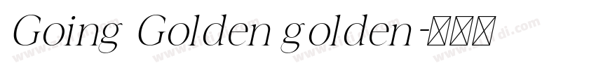 Going Golden golden字体转换
